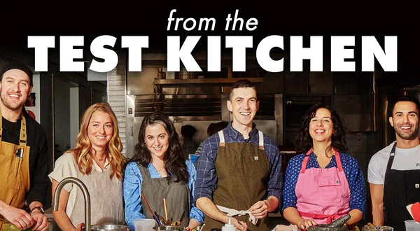 From the Test Kitchen