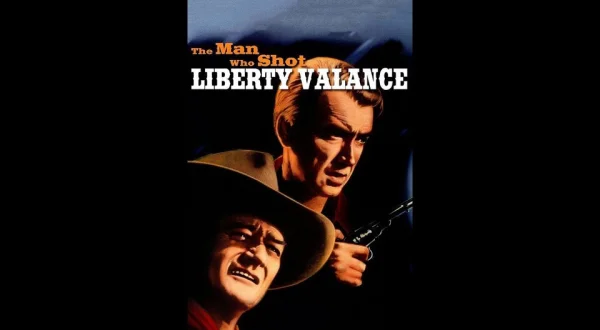 The Man Who Shot Liberty Valance