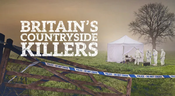 Britain's Countryside Killers
