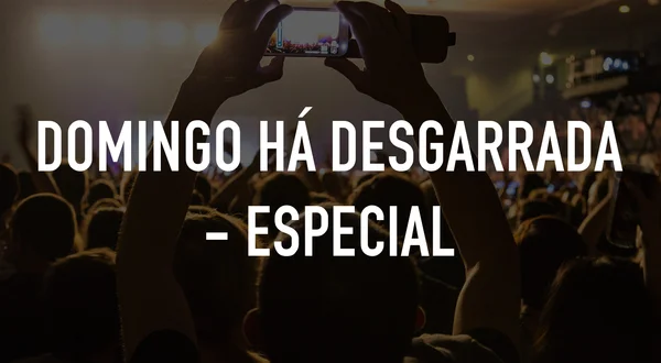 Domingo Há Desgarrada - Especial