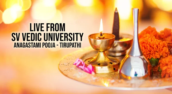 Live From Sv Vedic University - Anagastami Pooja - Tirupathi