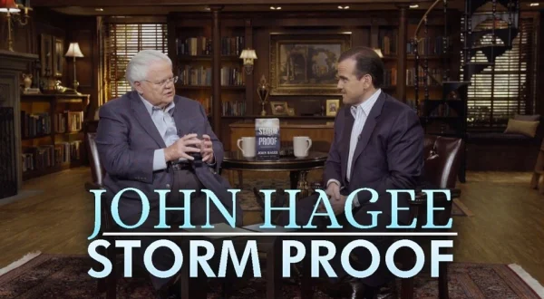 John Hagee: Storm Proof