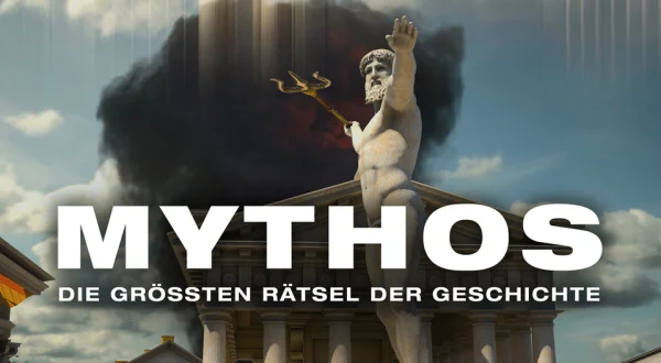 Mythos - Die größten Rätsel der Geschichte