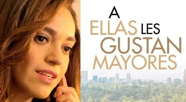 A ellas les gustan mayores