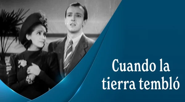 ¡Cuando la Tierra tembló!