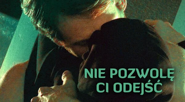 Nie pozwolę ci odejść