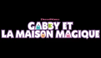 Gabby et la maison magique