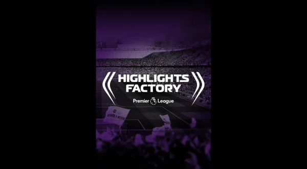 Premier League Highlights Factory