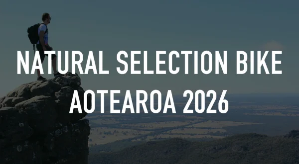 Natural Selection Bike Aotearoa 2026