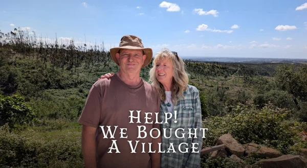 Help! We Bought a Village
