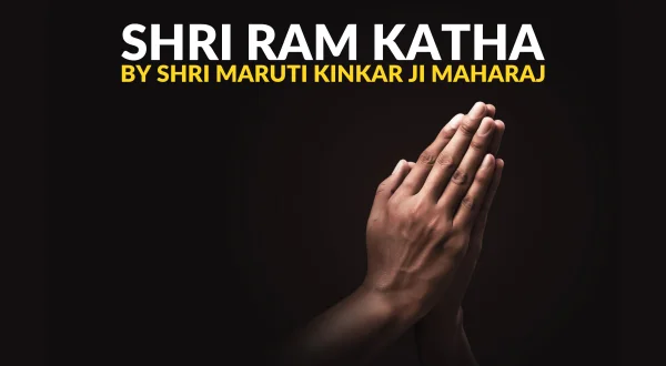 Shri Ram Katha - by Shri Maruti Kinkar Ji Maharaj