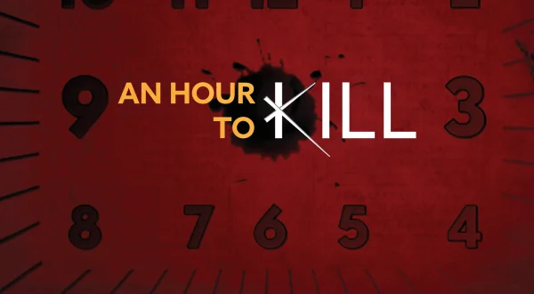 An Hour to Kill