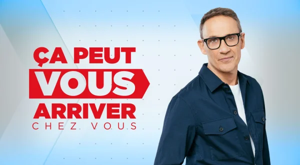 Live: Ça peut vous arriver chez vous