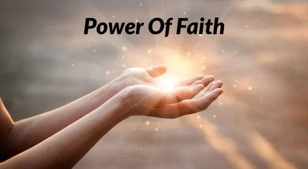 Power Of Faith