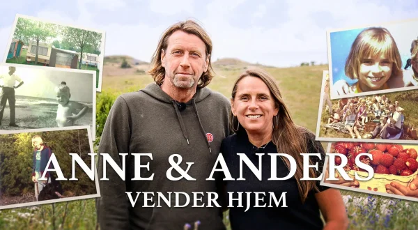 Anne og Anders vender hjem