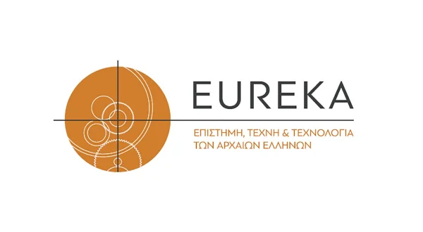 ΕΥΡΗΚΑ! Επιστήμη, Τέχνη & Τεχνολογία των Αρχαίων Ελλήνων