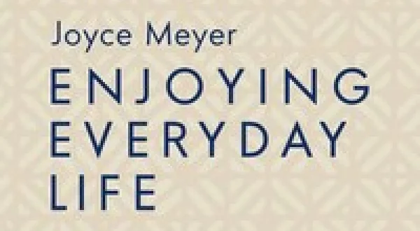 Joyce Meyer Enjoying Everyday Life
