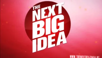 The Next Big Idea