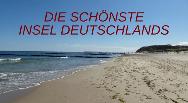 Die schönste Insel Deutschlands