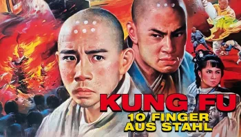Kung Fu – Zehn Finger aus Stahl