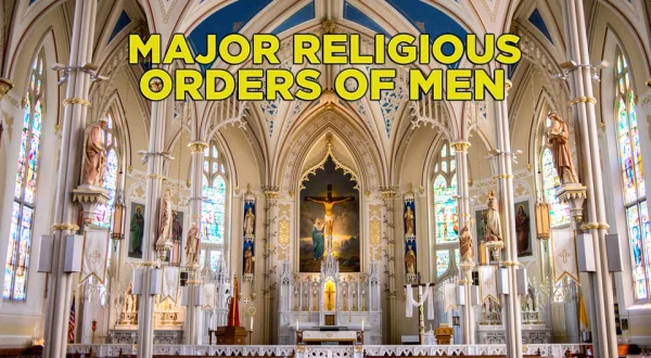Major Religious Orders of Men