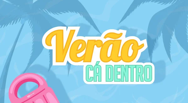 Verão Cá Dentro