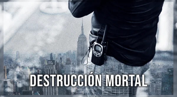 Destrucción mortal