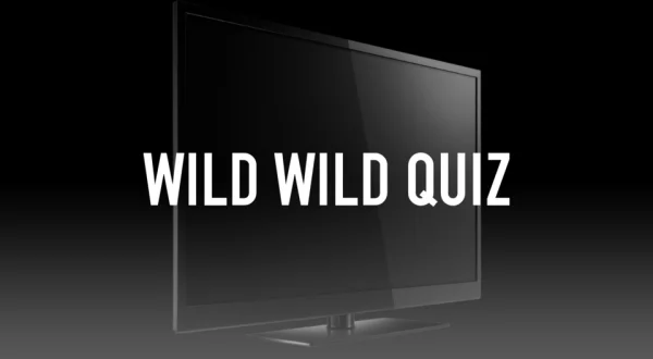 Wild Wild Quiz