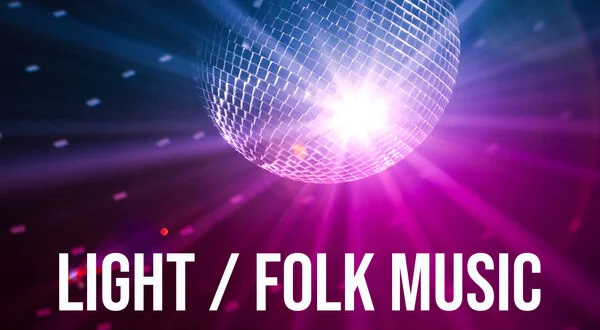 Light / Folk Music