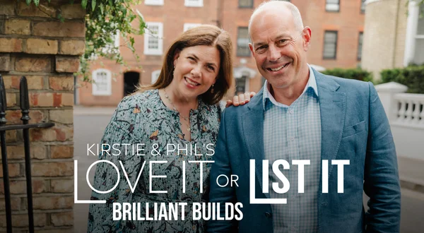 Kirstie and Phil's Love It or List It: Brilliant Builds