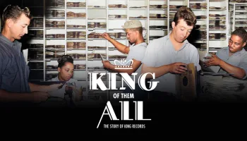 King of Them All: The Story of King Records