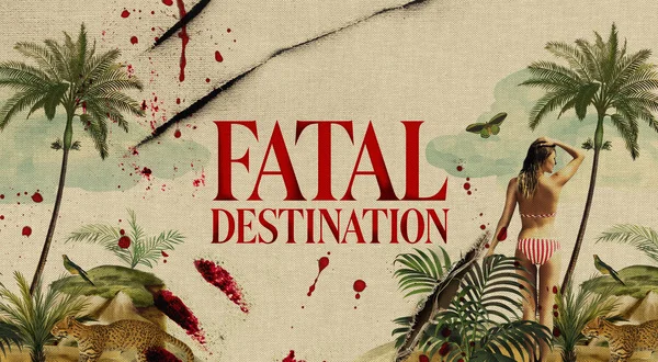 Fatal Destination