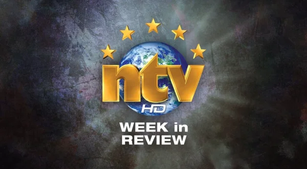 NTV Week in Review