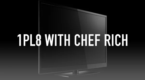 1PL8 With Chef Rich