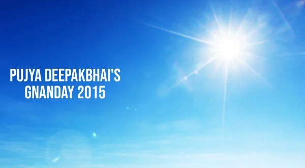पूज्य दीपकभाईज़ ज्ञानोदय 2015