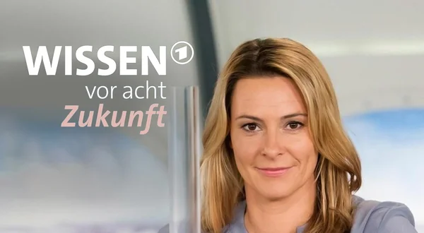 Wissen vor acht - Zukunft