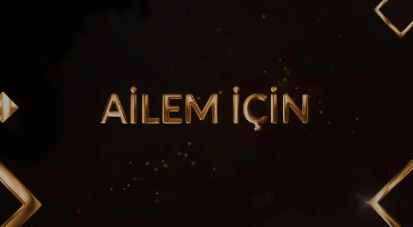 Ailem İçin