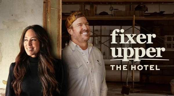 Fixer Upper: The Hotel