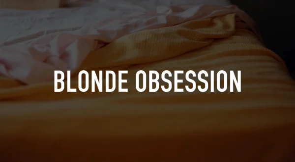 Blonde Obsession