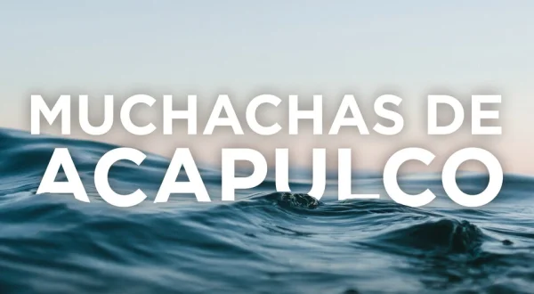 Muchachas de Acapulco