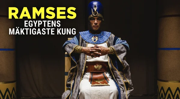 Ramses: Egyptens mäktigaste kung