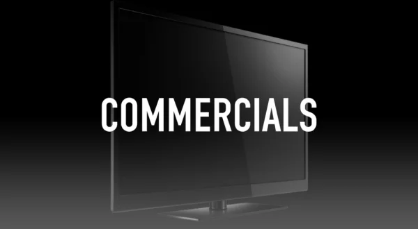 Commercials