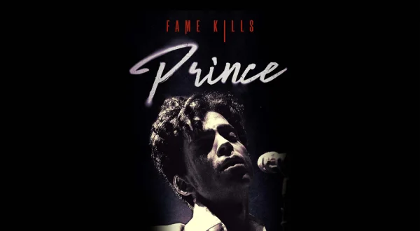 Fame Kills: Prince