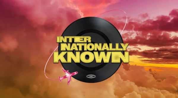 Internationally Known