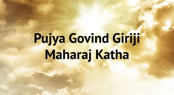 Pujya Govind Giriji Maharaj Katha