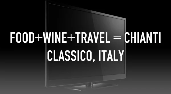 Food+Wine+Travel = Chianti Classico, Italy