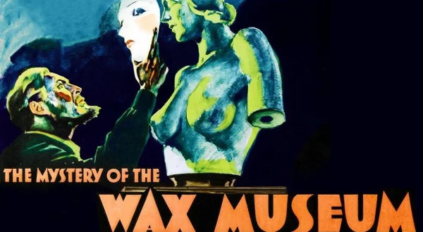 Mystery of the Wax Museum