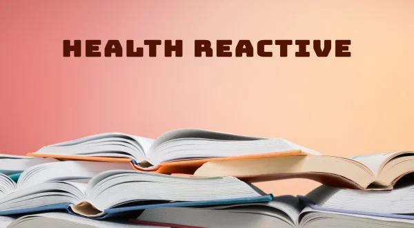 Health Reactive