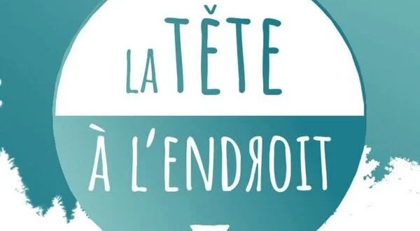 La tête à l'endroit