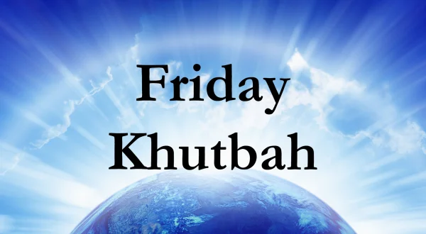 Friday Khutbah